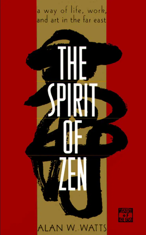 The cover of Alan Watts first book "The Spirit of Zen"